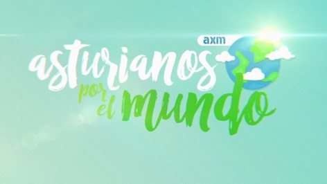 TPA estrena mañana la quinta temporada de Asturianos por el Mundo