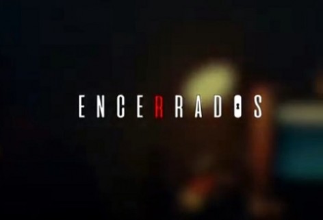 ENCERRADOS – “Un proyecto de cine muy casero”