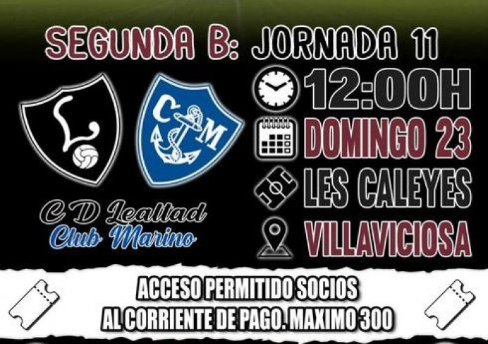 El Lealtad se enfrenta al Marino este domingo