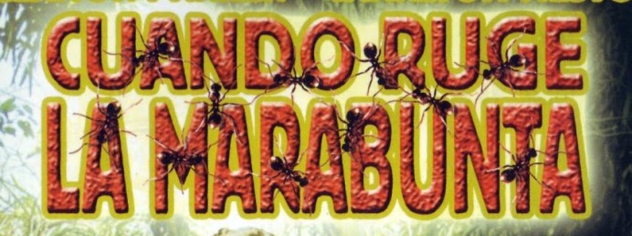 Cuando ruge la marabunta por Carlos Ortíz de Zárate