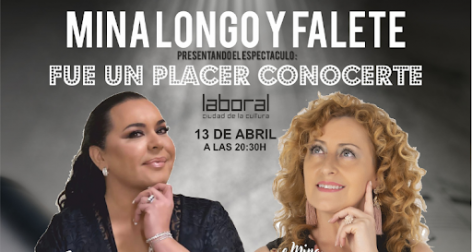 Ultimas entradas para el concierto de Mina Longo & Falete en el Teatro La Laboral el 13 de abril