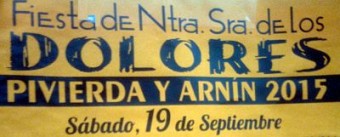 Pivierda y Arnín celebran sus fiestas en honor de Ntra Sra de los Dolores Pivierda y Arnín celebran sus fiestas en honor de Ntra Sra de los Dolores
