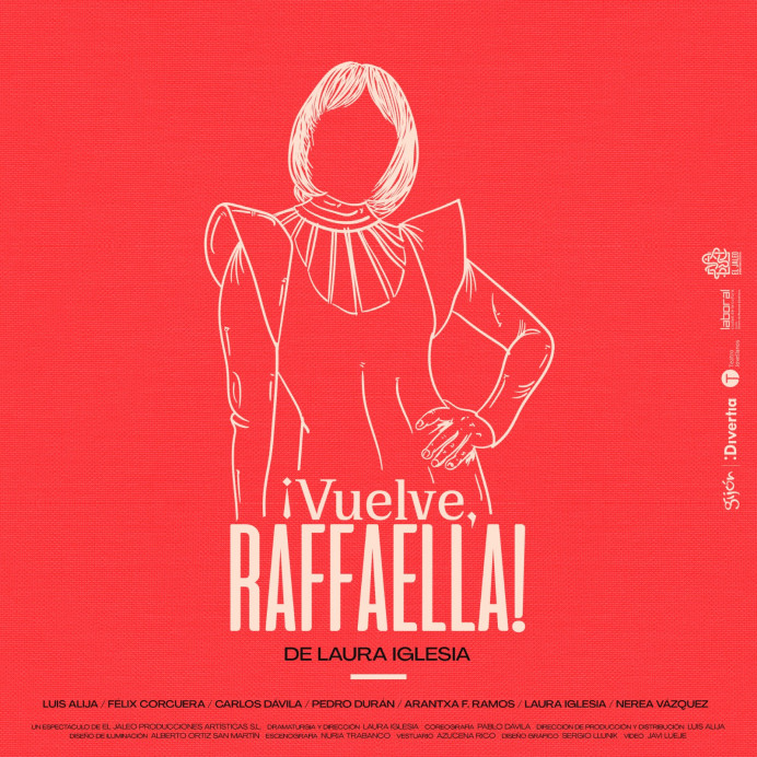 El Jaleo Producciones prepara la comedia ¡Vuelve, Raffaella! en la Laboral