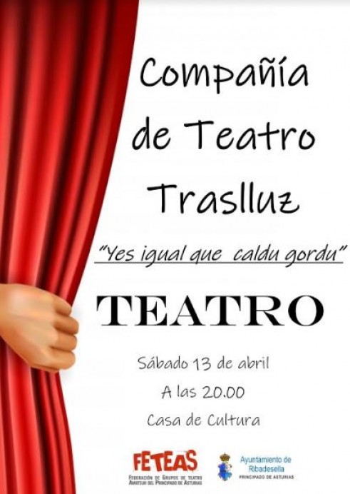 Teatro en Ribadesella: Yes igual que caldu gordu