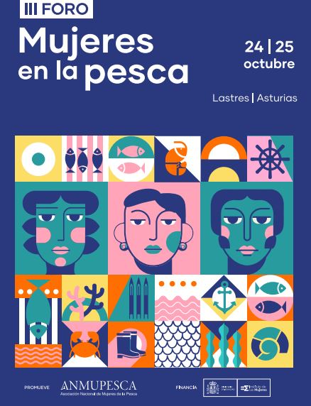 Lastres acogerá el Foro Nacional de Mujeres del Mar los días 24 y 25 de octubre Lastres acogerá el Foro Nacional de Mujeres del Mar los días 24 y 25 de octubre